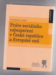 Právo sociálního zabezpečení v České republice a Evropské unii