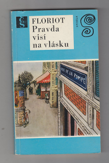 Pravda visí na vlásku