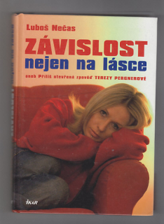 Závislost nejen na lásce