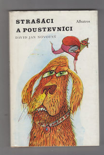 Strašáci a poustevníci