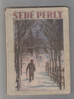 Šedé perly / věnec povídek ze všech koutů Moravy