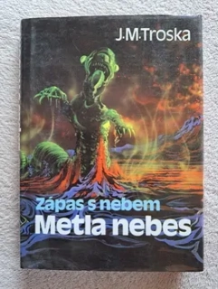 Zápas s nebem 3 - Metla nebes  
