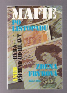 Mafie po listopadu aneb ryba páchne od hlavy