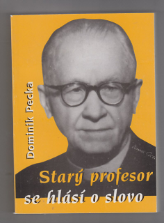 Starý profesor se hlásí o slovo