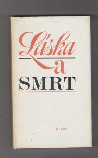 Láska a smrt / výbor lidové poezie