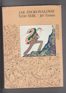 Jak zdokonalovat sám sebe
