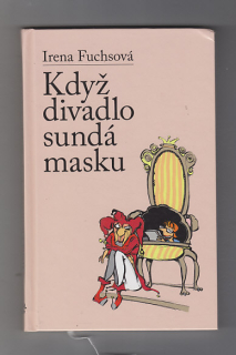 Když divadlo sundá masku