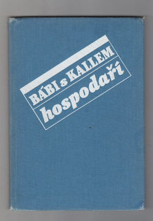 Bábi s Kallem hospodaří