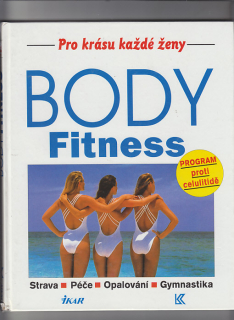 Body Fitness / pro krásu každé ženy