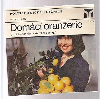 Domácí oranžerie - architektnické a stavební úpravy