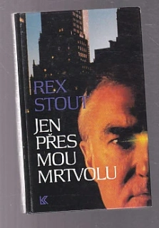 Jen přes mou mrtvolu