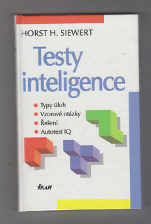 Testy inteligence / typy úloh, vzorové otázky, řešení,autotest IQ