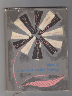 Slavná minulost ruské hudby