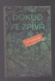 Dokud se zpívá
