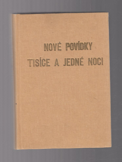 Nové povídky tisíce a jedné noci