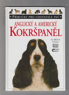 Anglický a americký kokršpaněl / příručky pro chovatele psů