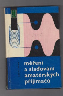 Měření a slaďování amatérských přijímačů