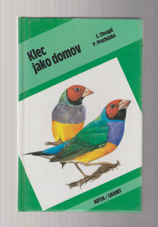 Klec jako domov