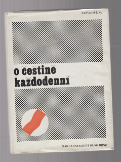 O češtině každodenní