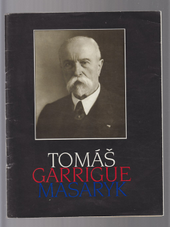 Tomáš Garrigue Masaryk