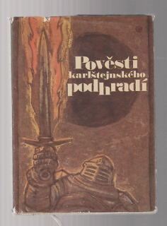 Pověsti karlštejnského podhradí