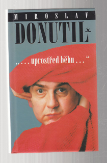 Miroslav Donutil  uprostřed běhu