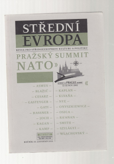 Střední Evropa / Pražský summit Nato - revue