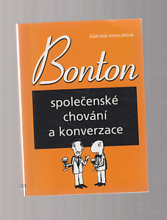 Bonton společenské chování a konverzace