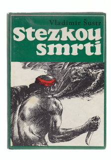 Stezkou smrti