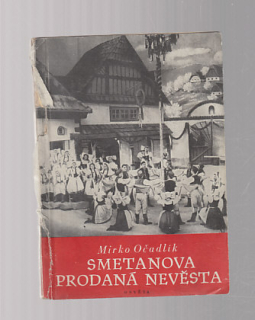 Smetanova prodaná nevěsta