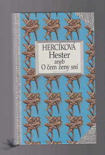 Hester aneb Očem ženy sní