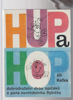 Hop a Hop dobrodruzství dvou opičáků a pana kormidelnika Rybičky