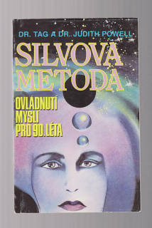 Silova metoda / ovládnutí mysli pro 90. léta