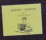 Murphy - ekonom mini Zrnka