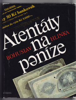 Atentáty na  peníze