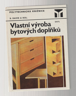 Vlastní výroba bytových doplňků