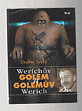 Werichův Golem a Golemův Werich