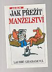 Jak přežit  manželství