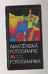 Amatérská fotografie a fotografika