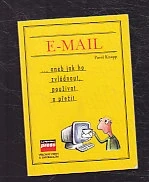 E-Mail aneb jak ho zvládnout používat a přežít