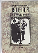 1914/1918 Léta zkázy a naděje