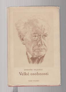 Velké osobnosti / Zdeněk Nejedlý