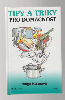 Tipy a triky pro domácnost