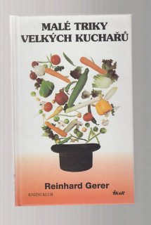 Malé triky velkých kuchařů