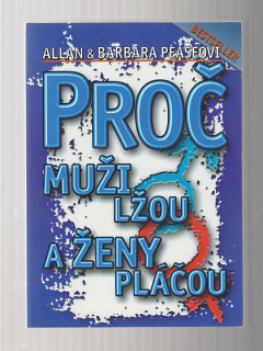 Proč muži lžou a ženy pláčou