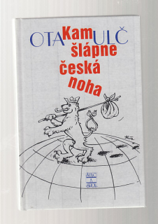Kam šlápne česká noha