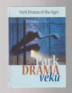 Park Drama věků / Park Drama of the Ages