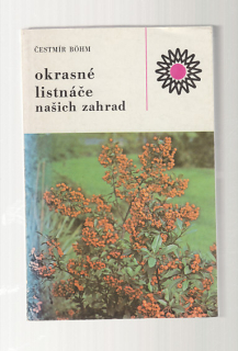 Okrasné listnáče našich zahrad