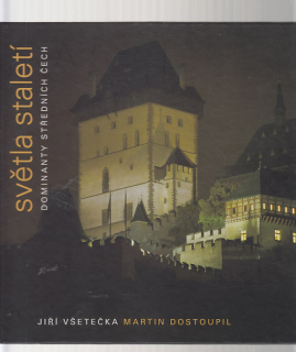 Světla staletí / dominanty středních čech