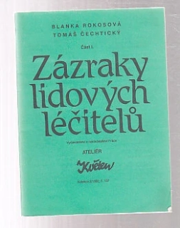Zázraky lidových léčitelů